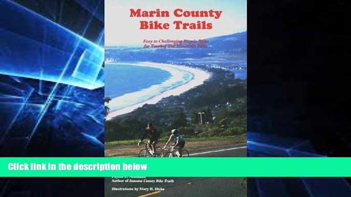 Big Deals  Marin County Bike Trails: Easy to Challenging Bicycle Rides for Touring and Mountain