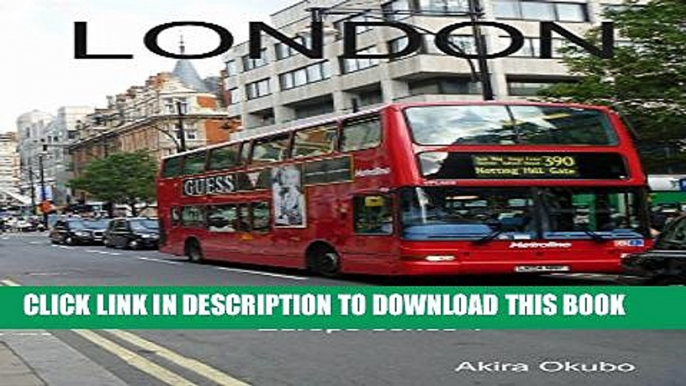 [PDF] LONDON photo book (100 photos) : Europe series 1 Popular Colection