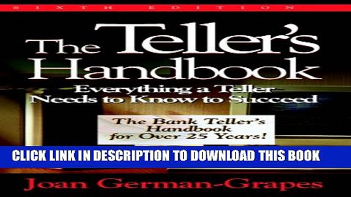 [PDF] The Teller s Handbook: Everything a Teller Needs to Know to Succeed Popular Online