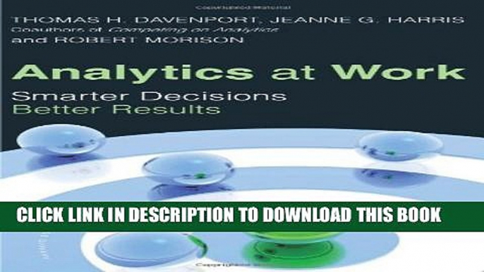 [PDF] Analytics at Work: Smarter Decisions, Better Results Full Colection