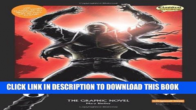 [PDF] Frankenstein The Graphic Novel: Original Text (Classical Comics: Original Text) Full Colection