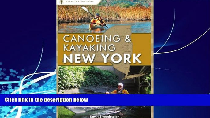 Big Deals  Canoeing and Kayaking New York (Canoe and Kayak Series)  Full Read Most Wanted