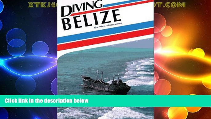 Big Deals  Diving Belize (Aqua Quest Diving S)  Full Read Best Seller