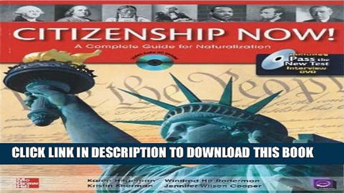 [PDF] Citizenship Now! Student Book with Pass the Interview DVD and Audio CD: A Complete Guide for