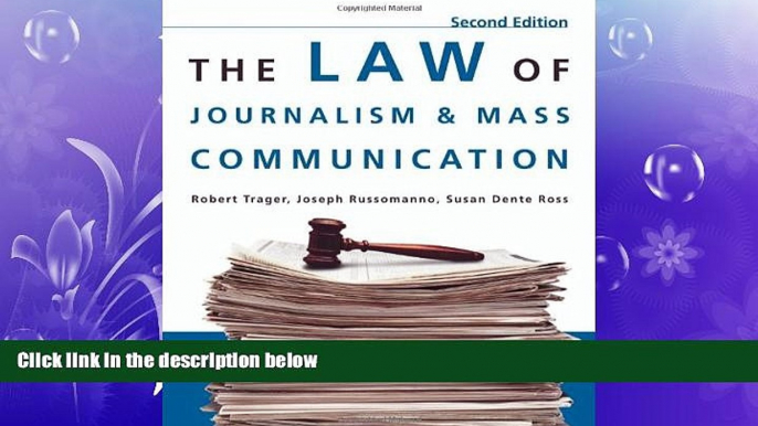 read here  The Law of Journalism and Mass Communication