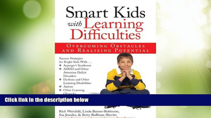 Big Deals  Smart Kids with Learning Difficulties: Overcoming Obstacles and Realizing Potential