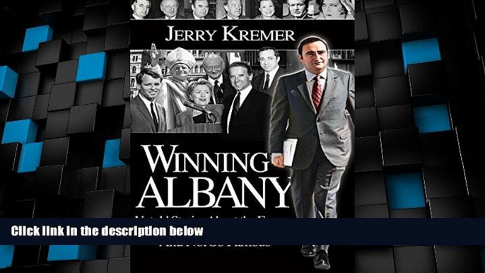 Big Deals  Winning Albany: Untold Stories about the Famous and Not So Famous  Best Seller Books