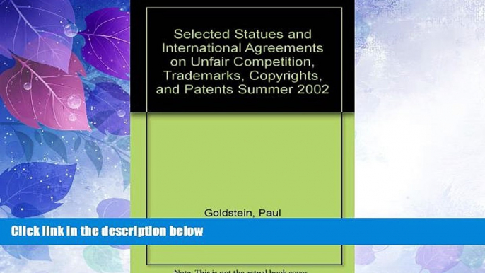 Big Deals  Selected Statutes and International Agreements on Unfair Competition, Trademark,