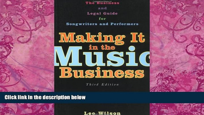 Books to Read  Making It in the Music Business: The Business and Legal Guide for Songwriters and