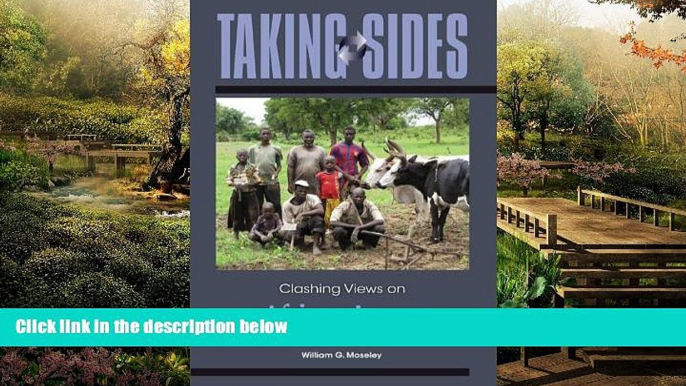 Must Have  Taking Sides: Clashing Views on African Issues (Taking Sides: African Issues)  READ