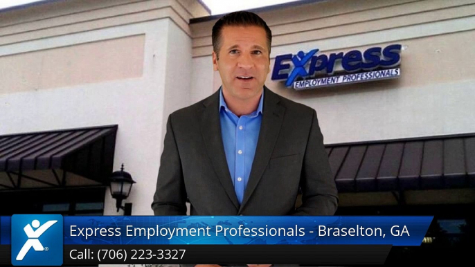 Express Employment Professionals - Braselton, GA |Exceptional 5 Star Review by Ann M.