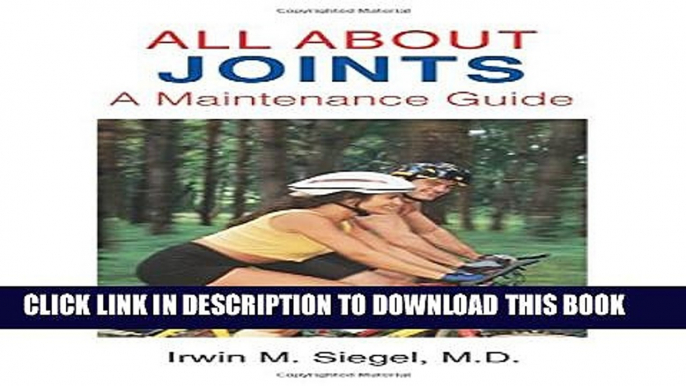 [PDF] All About Joints: How to Prevent and Recover from Common Injuries Full Colection