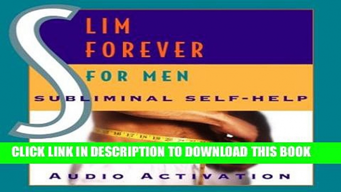 [PDF] Slim Forever - For Men: Subliminal Self Help Full Colection