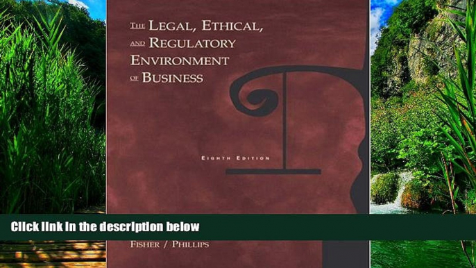 Books to Read  The Legal, Ethical and Regulatory Environment of Business  Full Ebooks Most Wanted