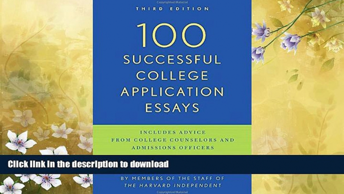 GET PDF  100 Successful College Application Essays: Third Edition  PDF ONLINE