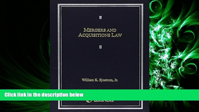 different   Mergers and Acquisitions Law