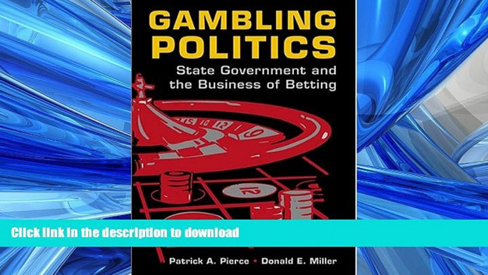 FAVORIT BOOK Gambling Politics: State Government and the Business of Betting READ EBOOK