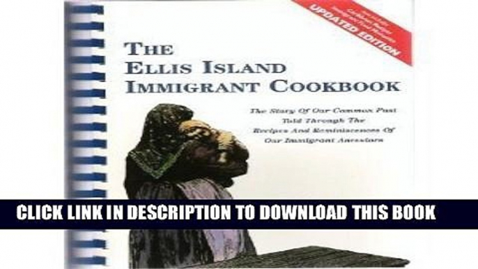 [PDF] The Ellis Island Immigrant Cookbook Full Online