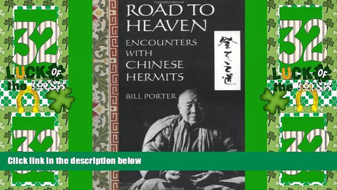 Big Deals  Road to Heaven: Encounters with Chinese Hermits  Best Seller Books Most Wanted