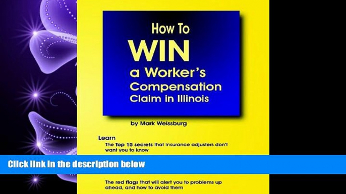 FAVORITE BOOK  How To Win A Worker s Compensation Claim In Illinois