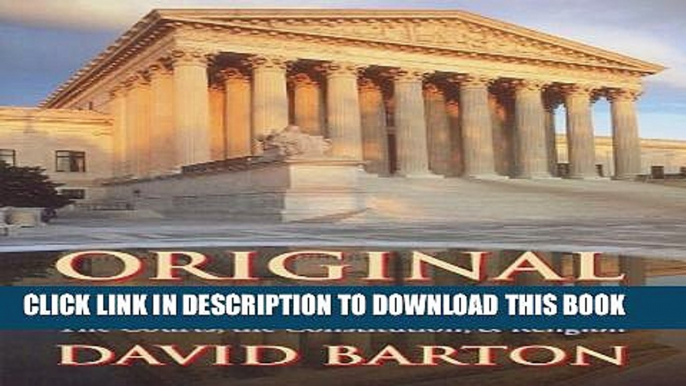 [PDF] Original Intent: The Courts, the Constitution,   Religion Full Colection