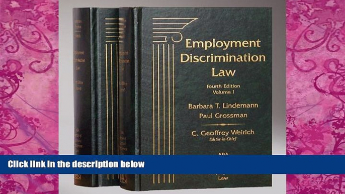 Books to Read  Employment Discrimination Law, 4th Edition, 2 Volume Set  Full Ebooks Most Wanted