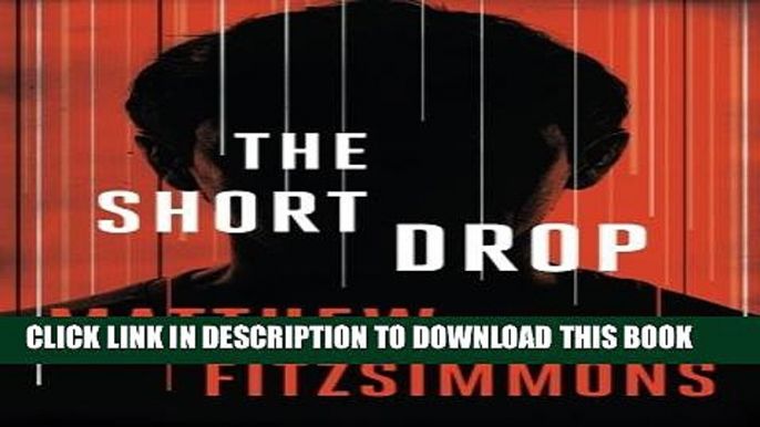 [PDF] The Short Drop [Full Ebook]