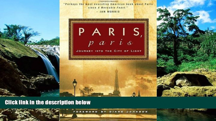 Big Deals  Paris, Paris: Journey into the City of Light  Best Seller Books Best Seller