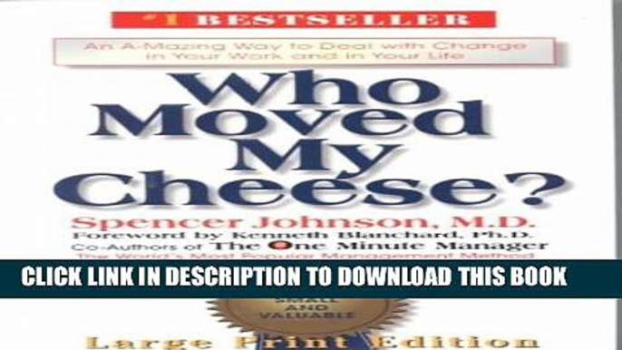 [PDF] Who Moved My Cheese? Large-Print Edition Popular Online