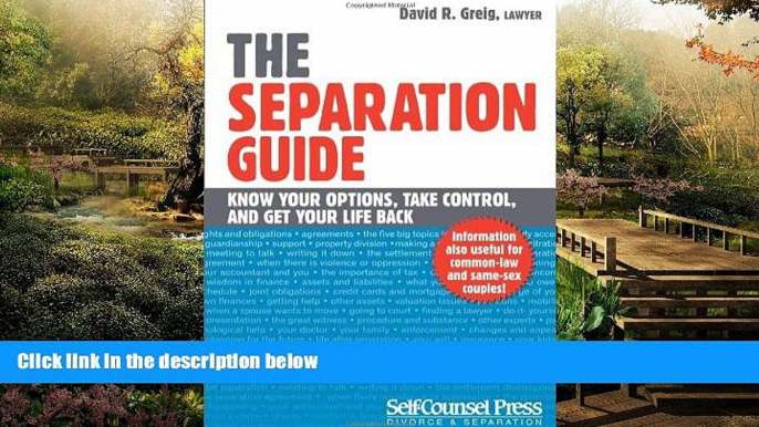 Must Have  The Separation Guide: Know your options, take control, and get your life back (Divorce