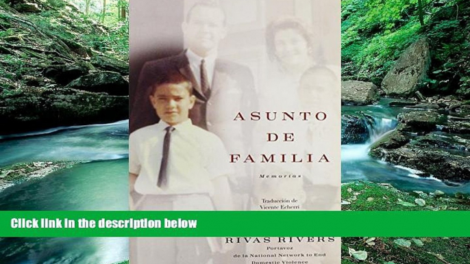 Deals in Books  Asunto de familia (A Private Family Matter): Memorias (A Memoir) (Spanish