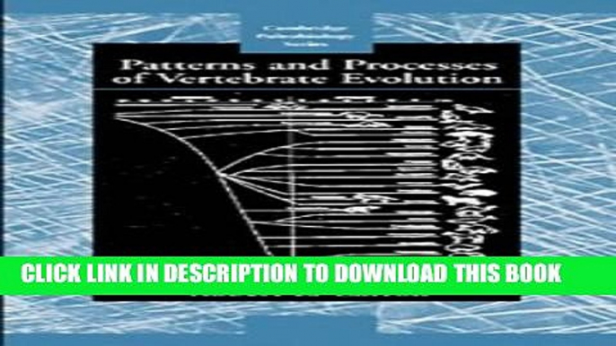 [PDF] Patterns and Processes of Vertebrate Evolution (Cambridge Paleobiology Series) Popular Online