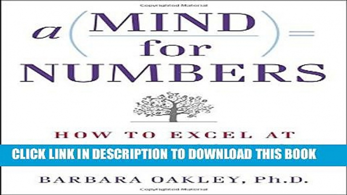 [PDF] A Mind for Numbers: How to Excel at Math and Science (Even If You Flunked Algebra) Full Online