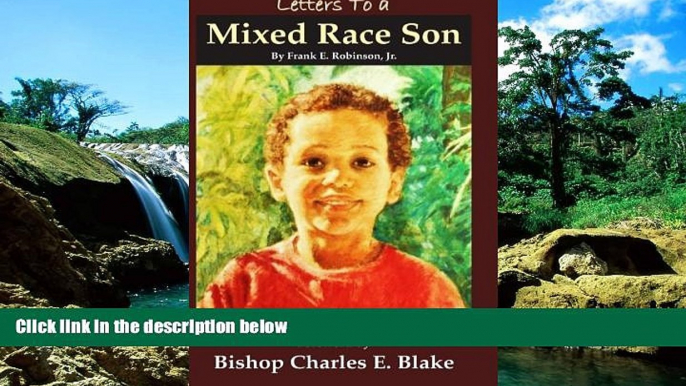 Must Have  Letters To a Mixed Race Son  READ Ebook Full Ebook