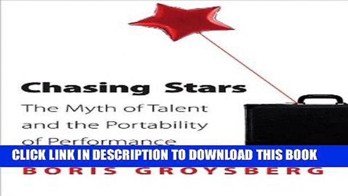 Collection Book Chasing Stars: The Myth of Talent and the Portability of Performance