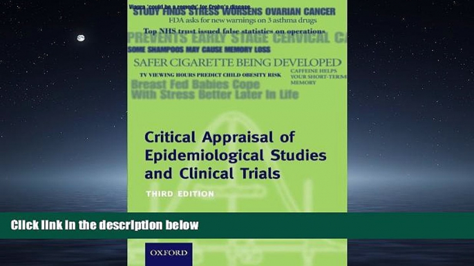 Popular Book Critical Appraisal of Epidemiological Studies and Clinical Trials (Oxford Medical