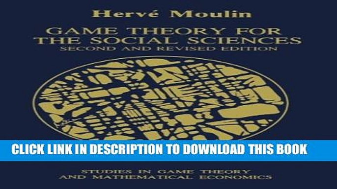 New Book Game Theory for the Social Sciences (Studies in Game Theory and Mathematical Economics)