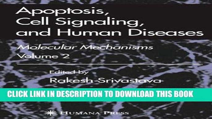 [PDF] Apoptosis, Cell Signaling, and Human Diseases: Molecular Mechanisms, Volume 1 Full Online