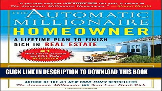 [PDF] The Automatic Millionaire Homeowner: A Lifetime Plan to Finish Rich in Real Estate Full Online