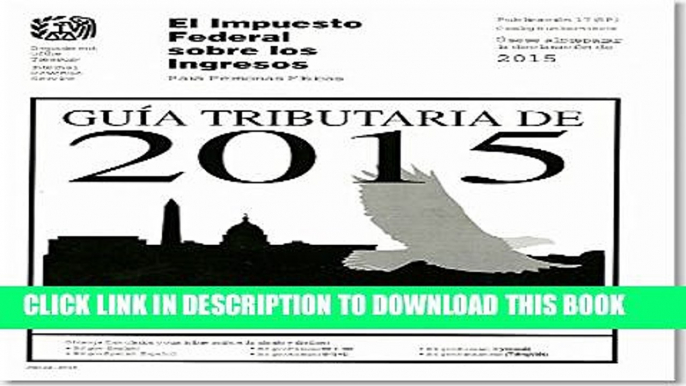 Collection Book El Impuesto Federal Sobre los Ingresos Para Personas Fisicas Guia Tributa ria