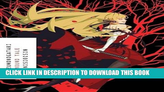 [PDF] KIZUMONOGATARI: Wound Tale [Online Books]