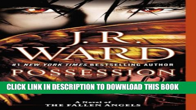 [PDF] Possession: A Novel of the Fallen Angels Popular Colection