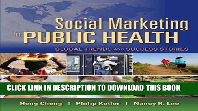 [PDF] Social Marketing For Public Health: Global Trends And Success Stories Full Colection