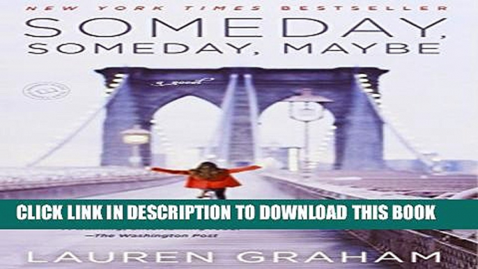 [PDF] Someday, Someday, Maybe: A Novel Popular Online