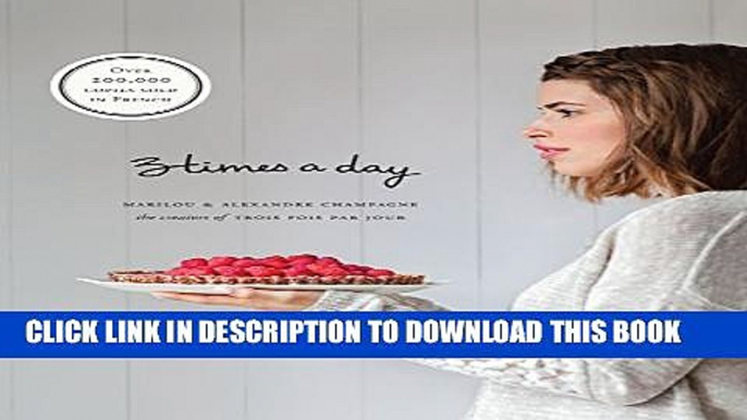 [Read PDF] Three Times a Day Download Free