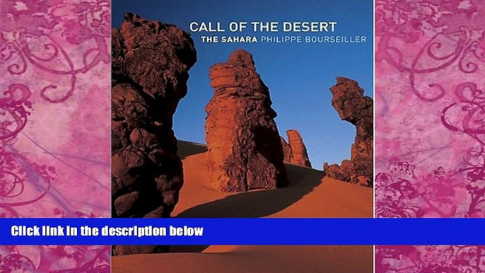 Big Deals  Call of the Desert: The Sahara  Full Read Best Seller