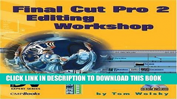 Collection Book Final Cut Pro 2 Editing Workshop by Wolsky, Tom