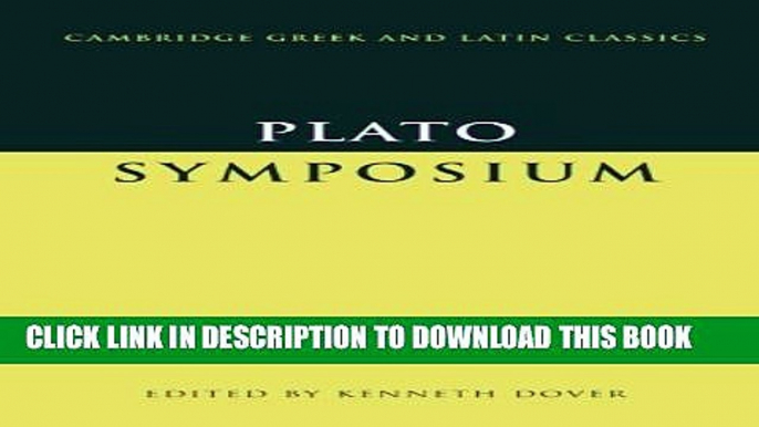 [PDF] Plato: Symposium (Cambridge Greek and Latin Classics) (Greek Edition) Full Online