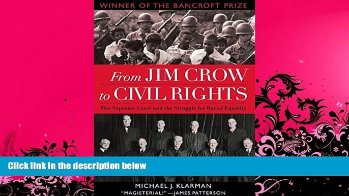 FAVORITE BOOK  From Jim Crow to Civil Rights: The Supreme Court and the Struggle for Racial