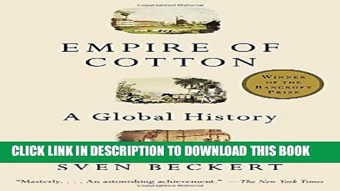 [PDF] Empire of Cotton: A Global History Full Online